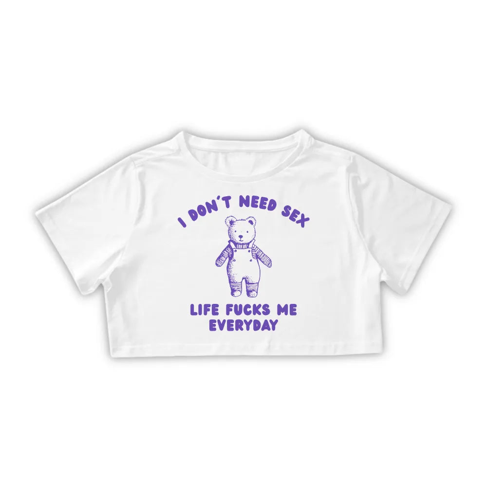 I DON'T NEED SEX
