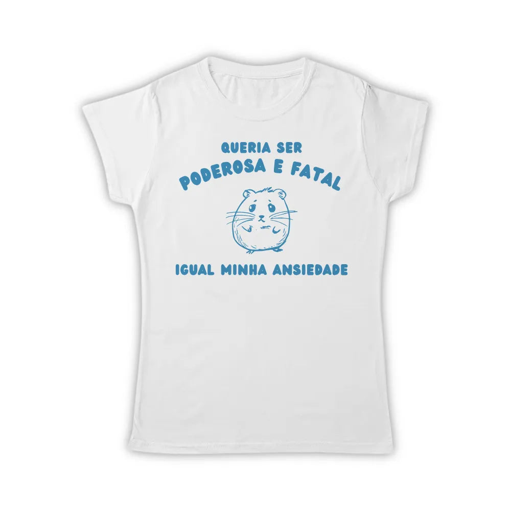 PODEROSA E FATAL