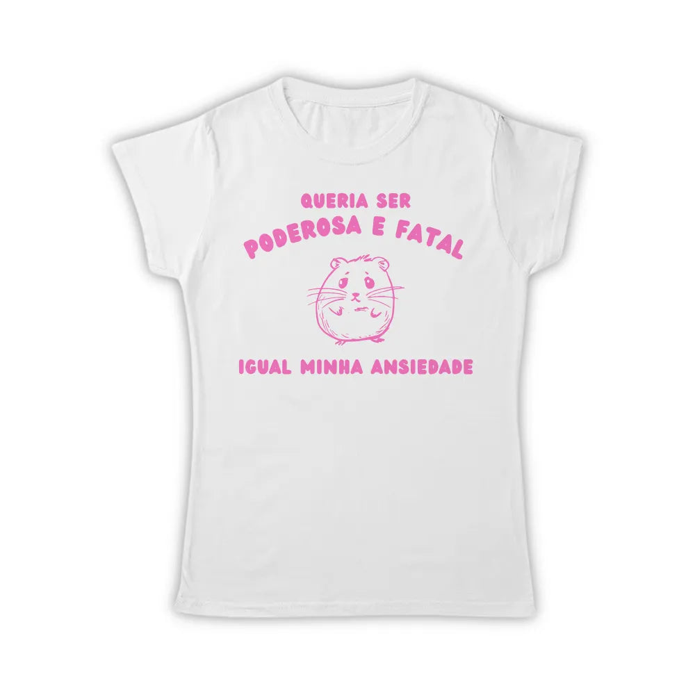 PODEROSA E FATAL