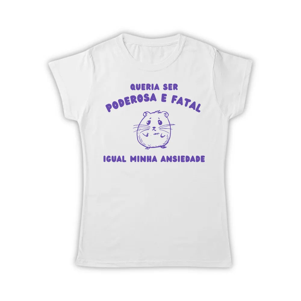 PODEROSA E FATAL