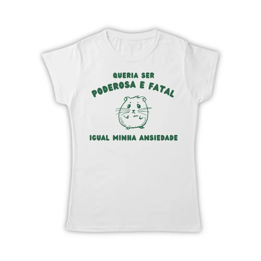 PODEROSA E FATAL