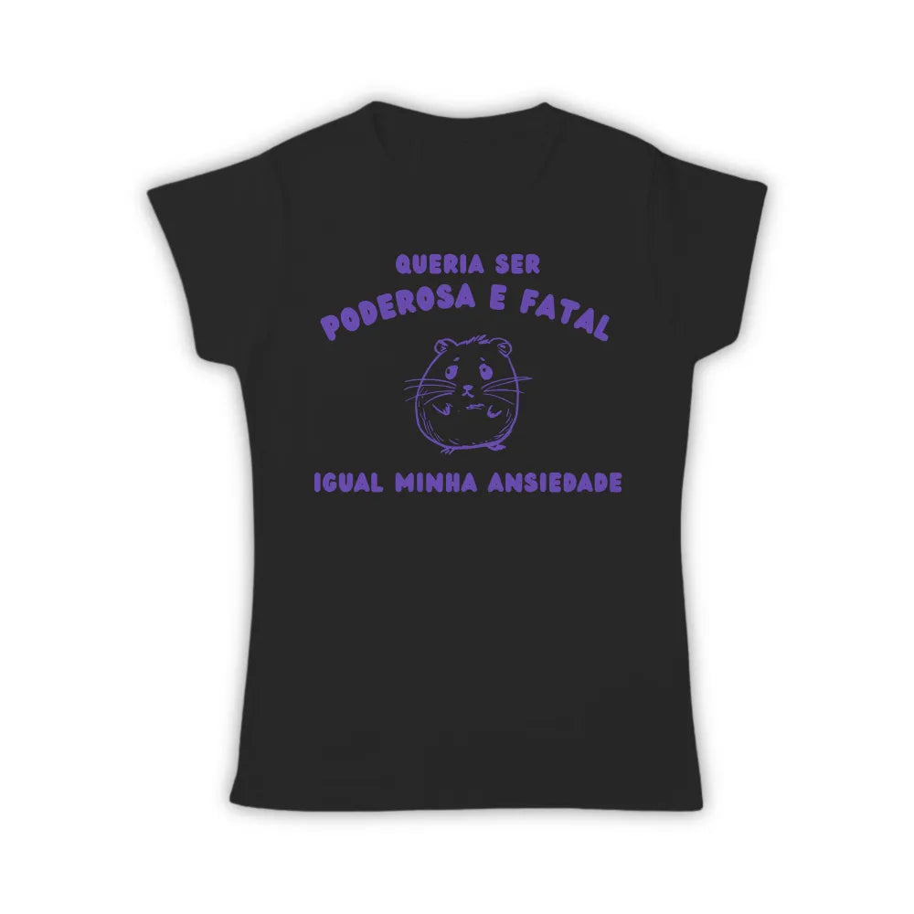 PODEROSA E FATAL
