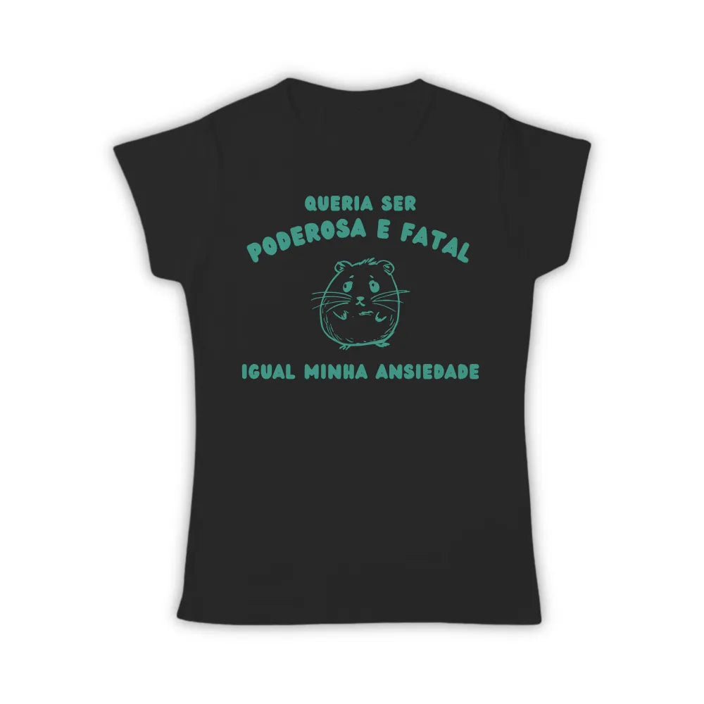 PODEROSA E FATAL