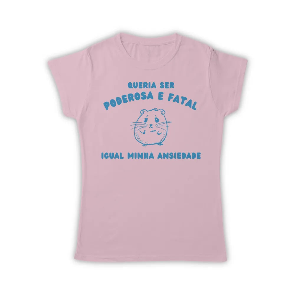 PODEROSA E FATAL