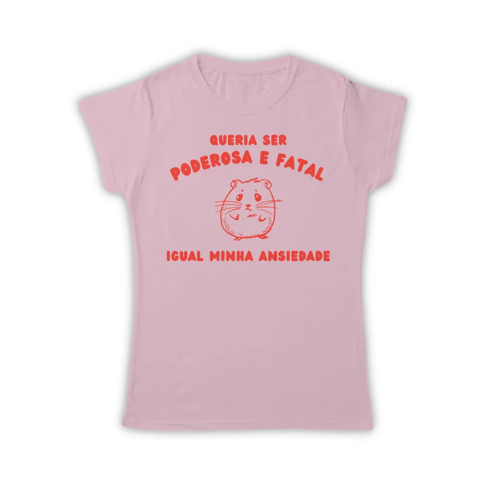 PODEROSA E FATAL
