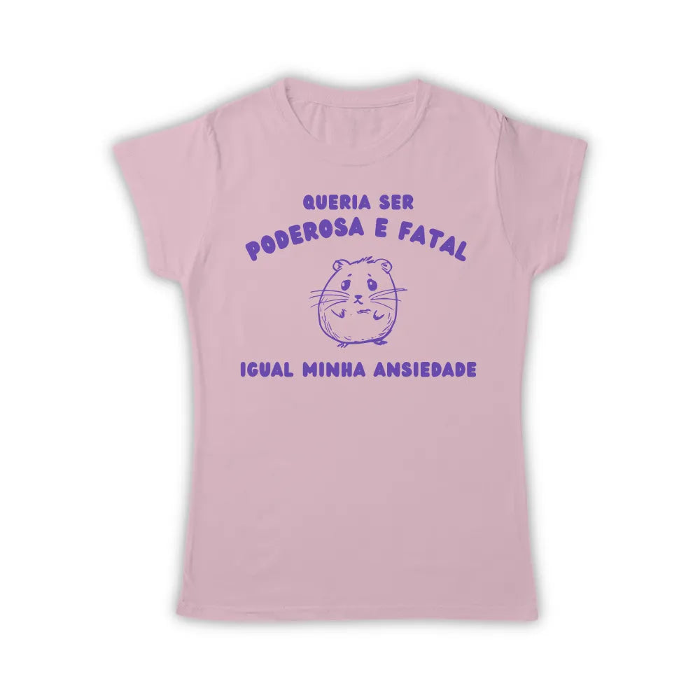 PODEROSA E FATAL