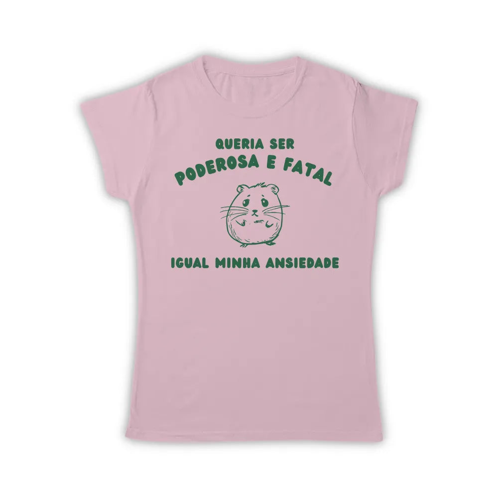 PODEROSA E FATAL