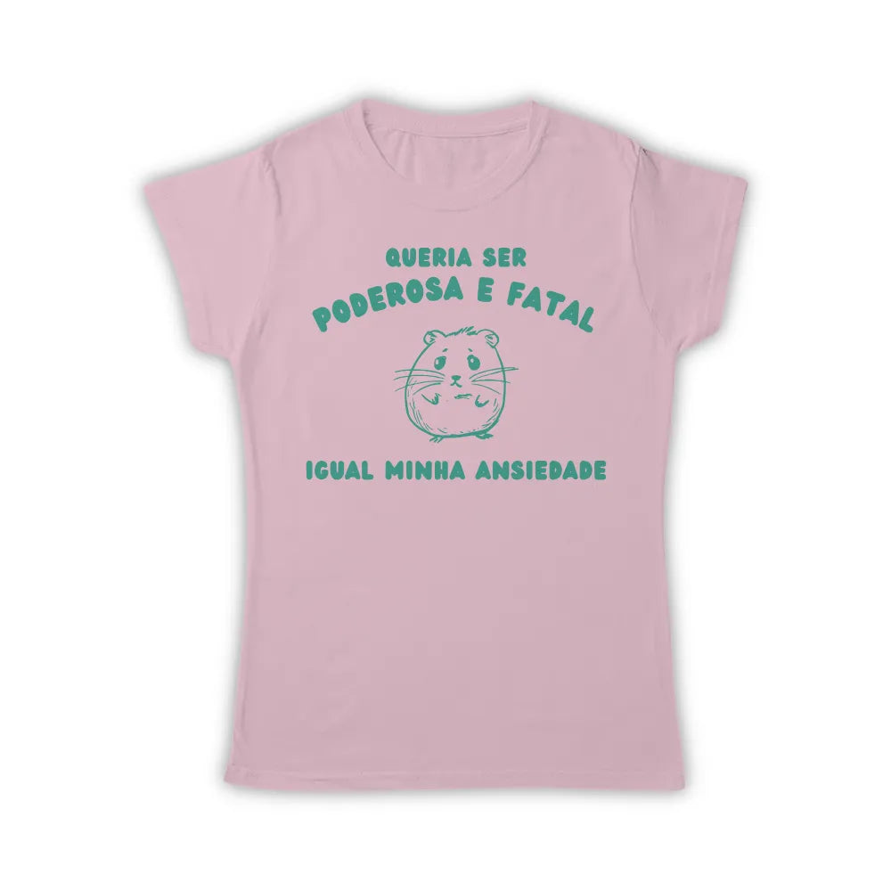 PODEROSA E FATAL