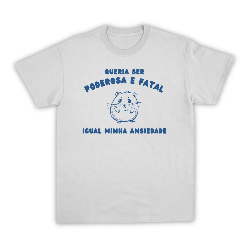 PODEROSA E FATAL