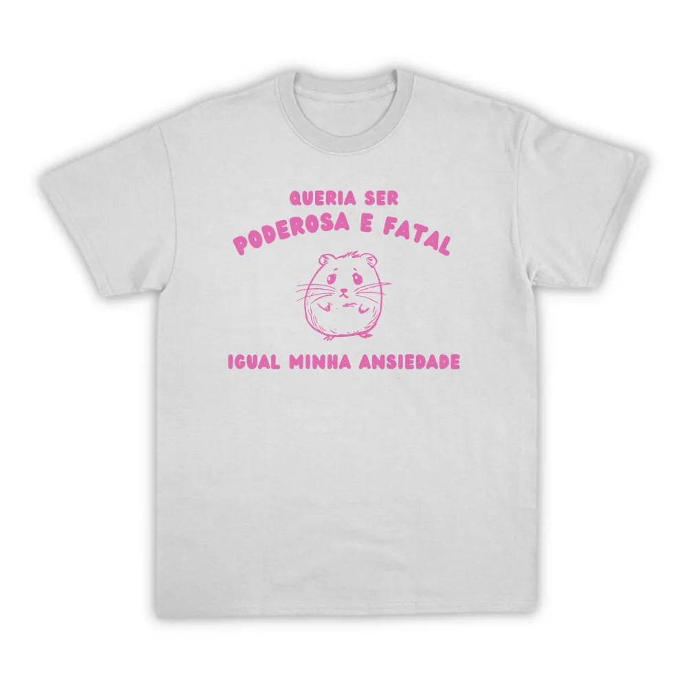 PODEROSA E FATAL