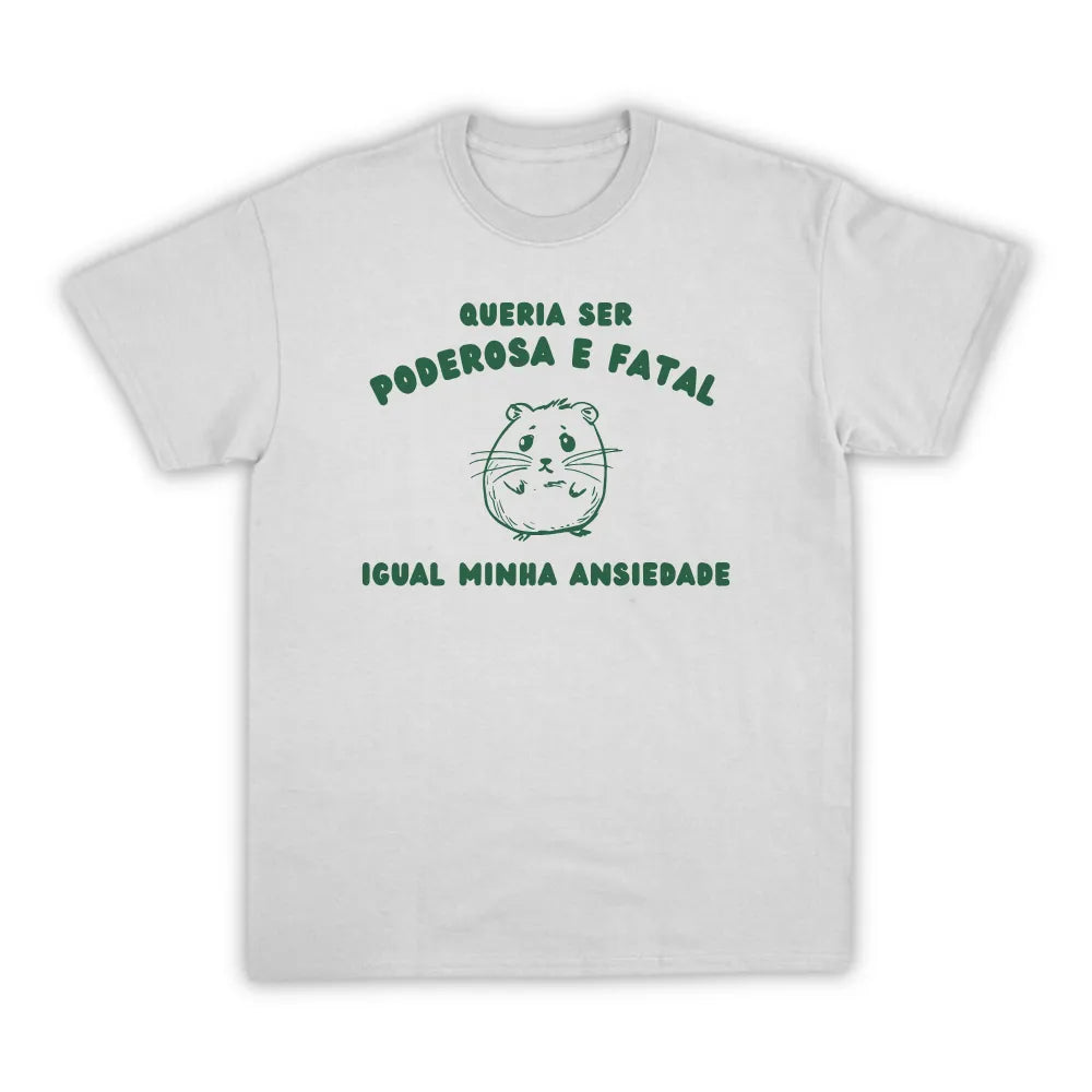 PODEROSA E FATAL