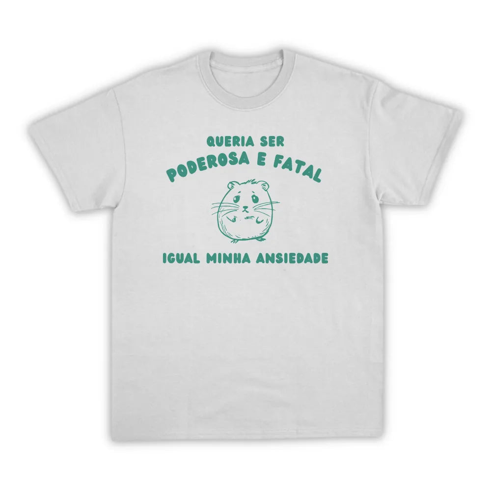 PODEROSA E FATAL