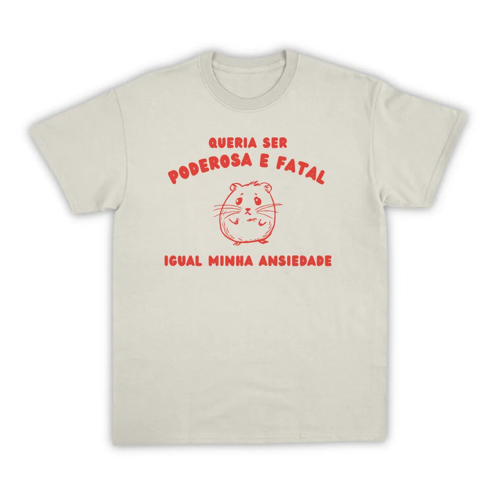 PODEROSA E FATAL