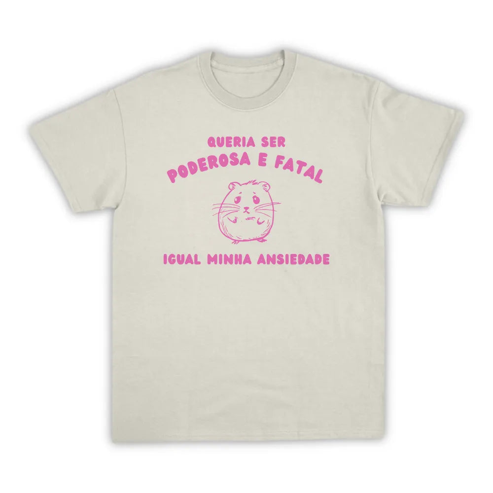 PODEROSA E FATAL