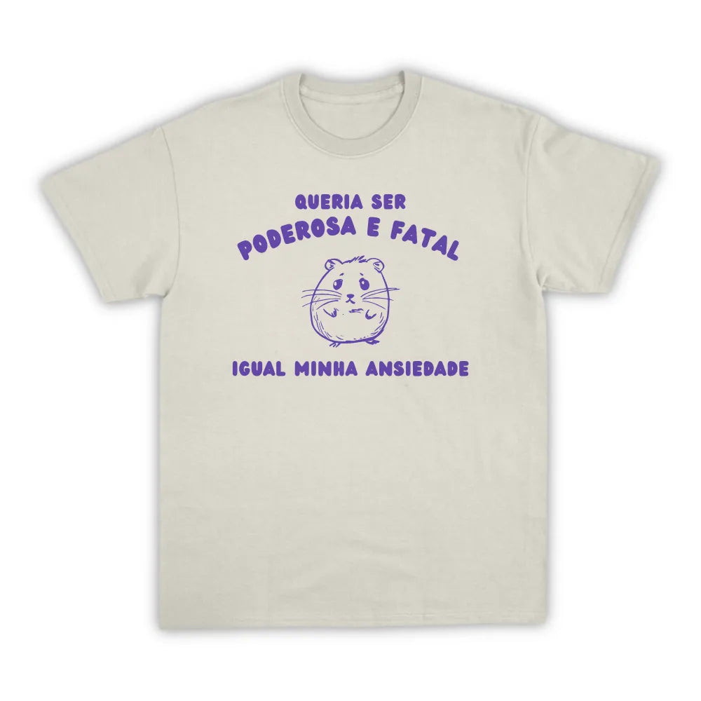 PODEROSA E FATAL