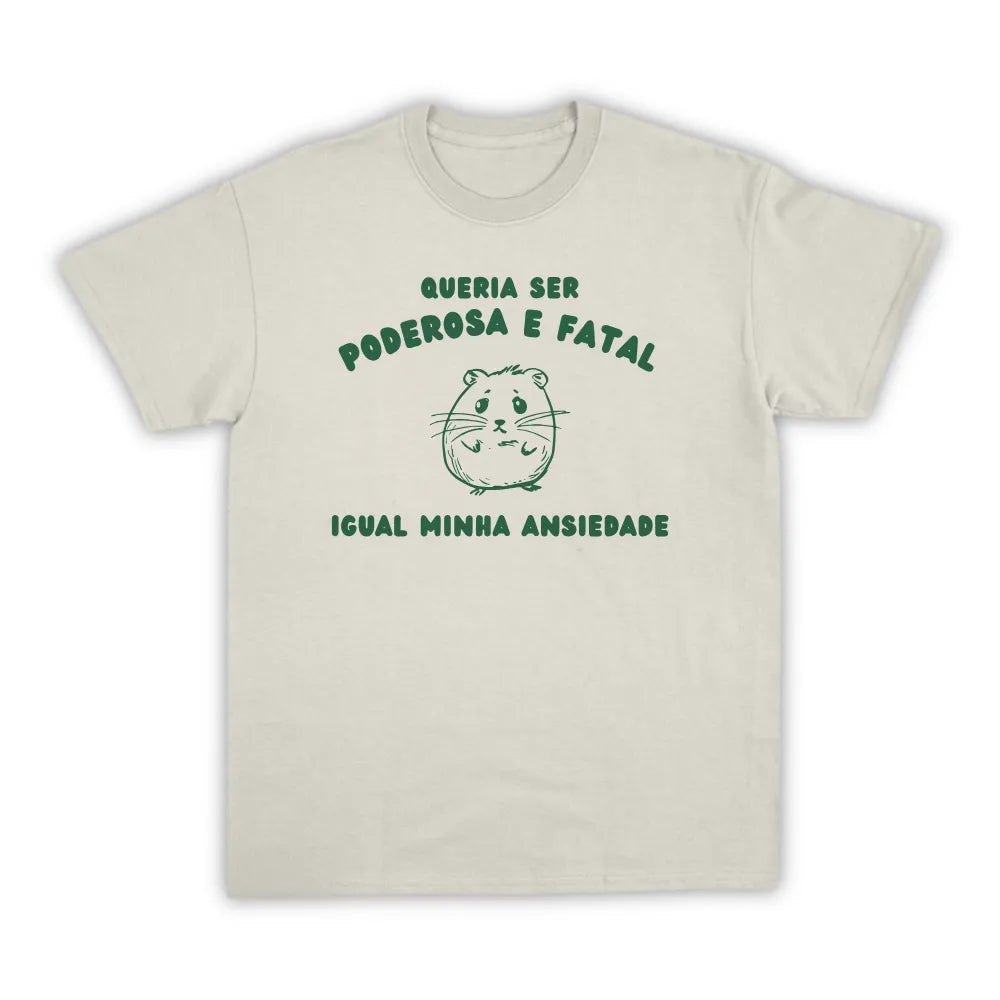 PODEROSA E FATAL