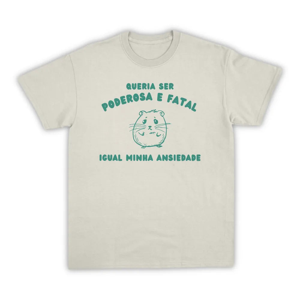 PODEROSA E FATAL