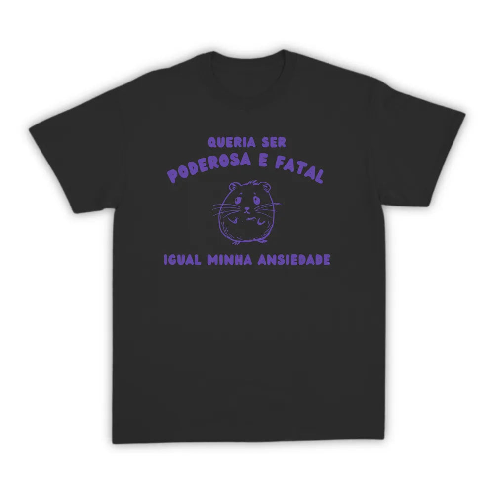 PODEROSA E FATAL