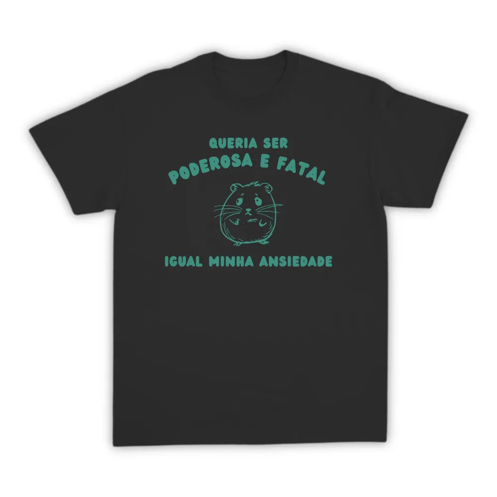PODEROSA E FATAL