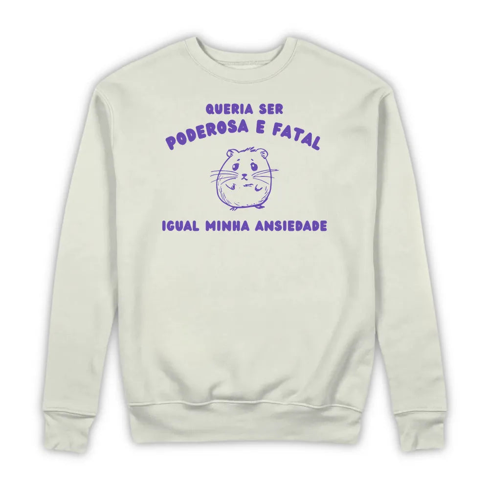 PODEROSA E FATAL