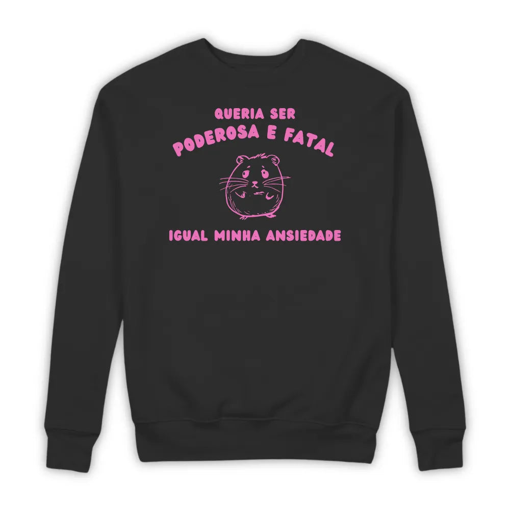 PODEROSA E FATAL