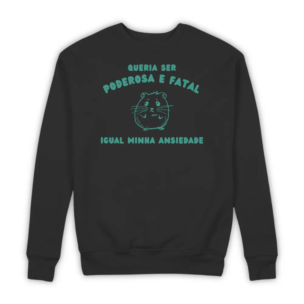 PODEROSA E FATAL