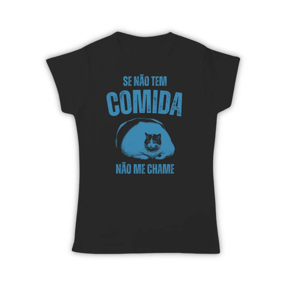 CADÊ A COMIDA