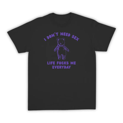 I DON'T NEED SEX