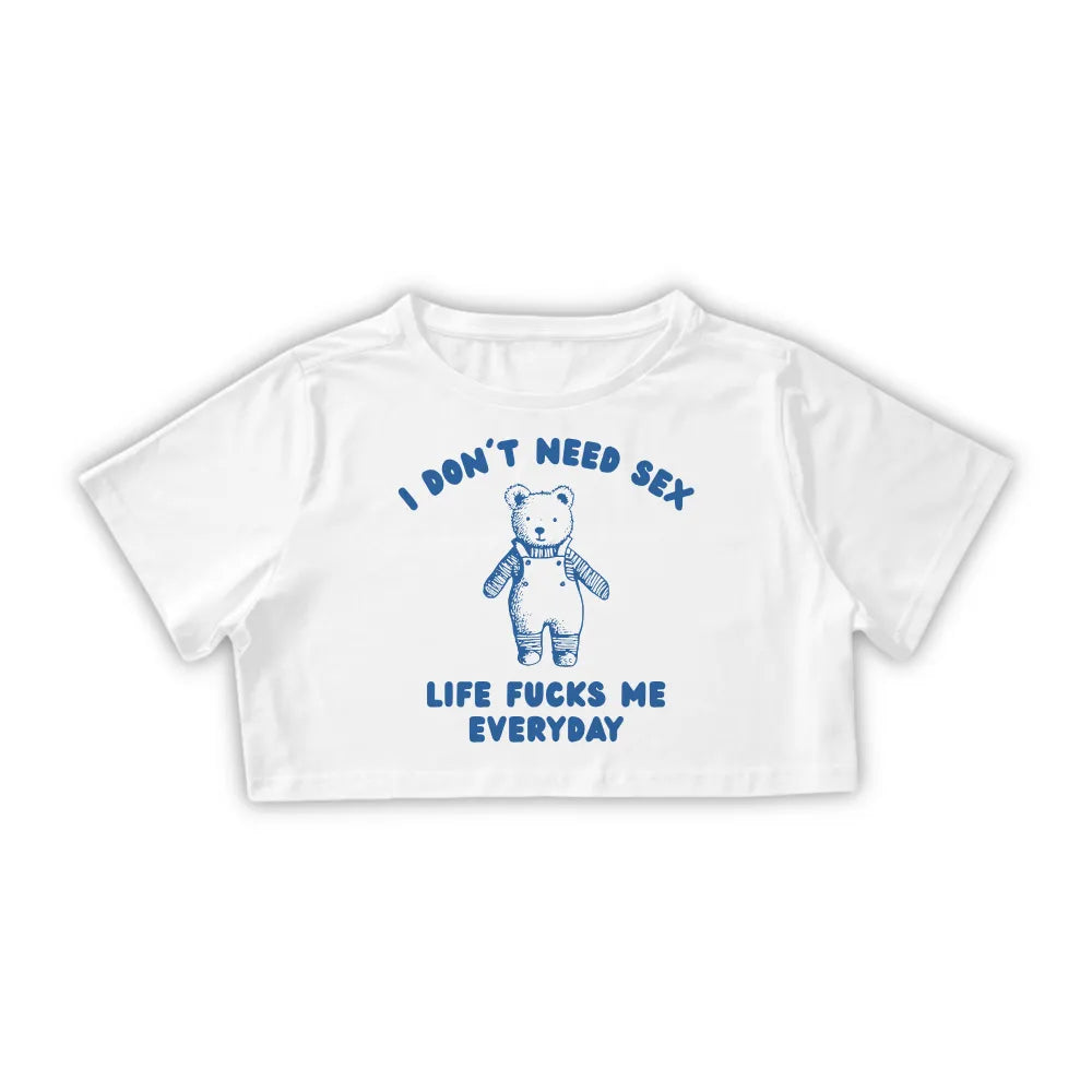 I DON'T NEED SEX