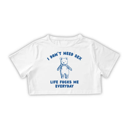 I DON'T NEED SEX