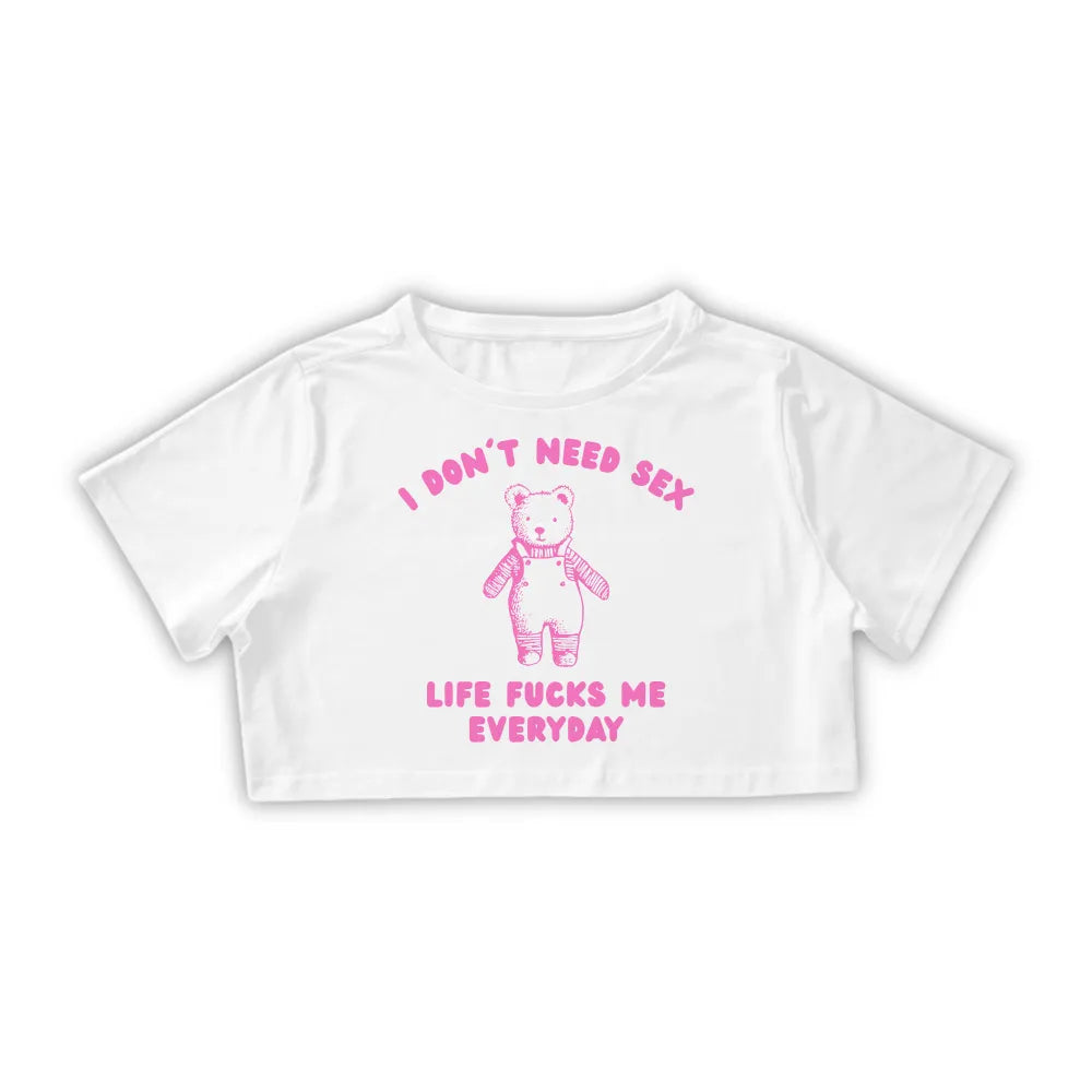 I DON'T NEED SEX