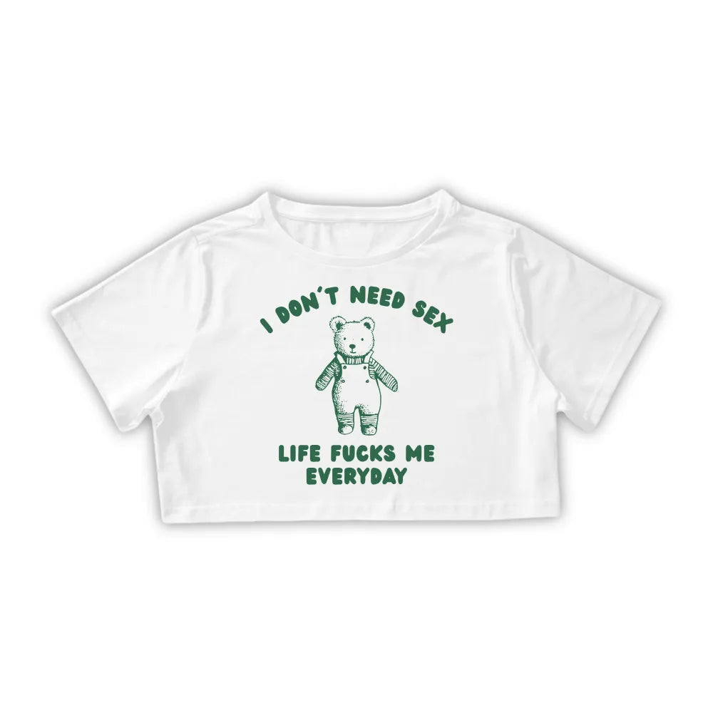 I DON'T NEED SEX