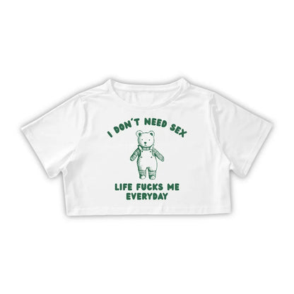 I DON'T NEED SEX
