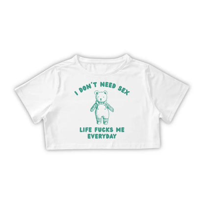 I DON'T NEED SEX