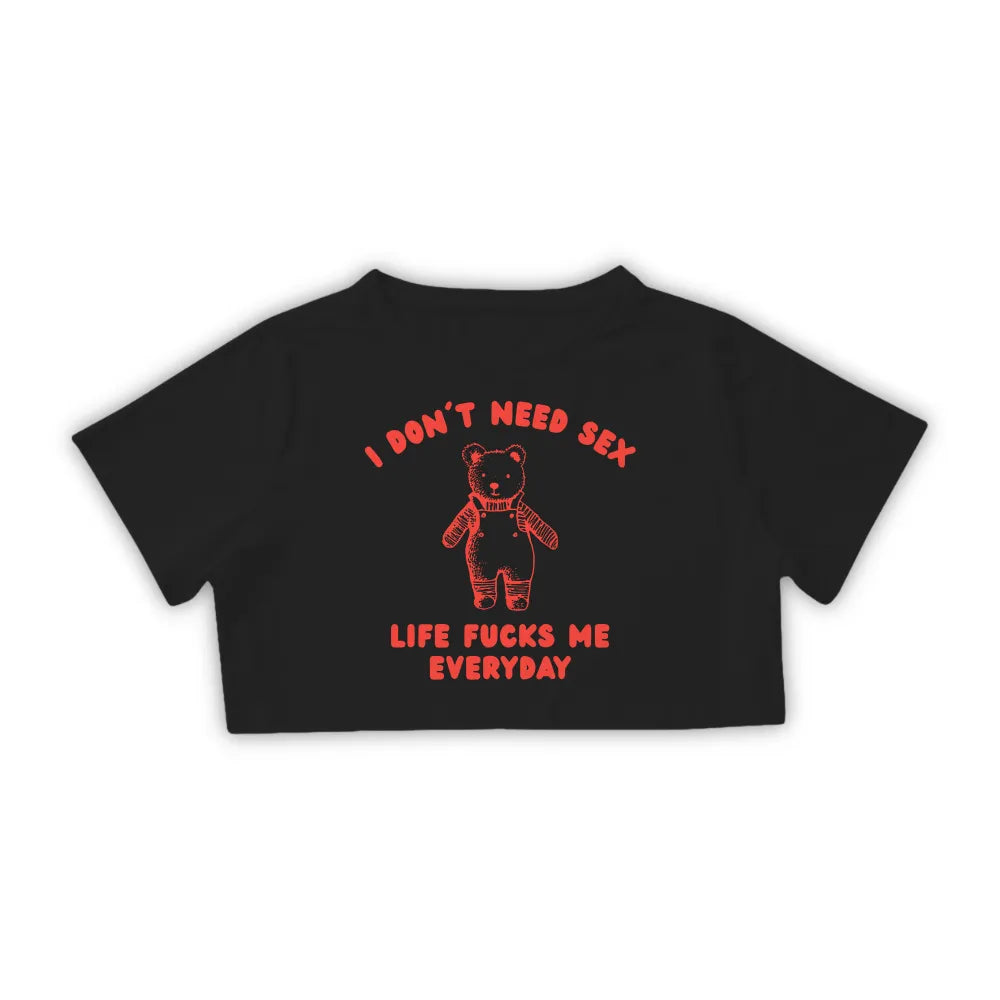 I DON'T NEED SEX