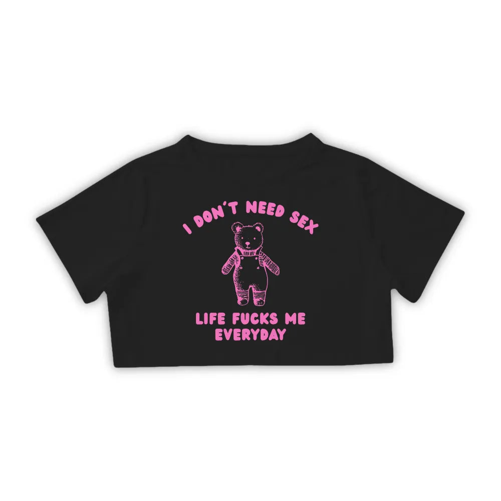 I DON'T NEED SEX