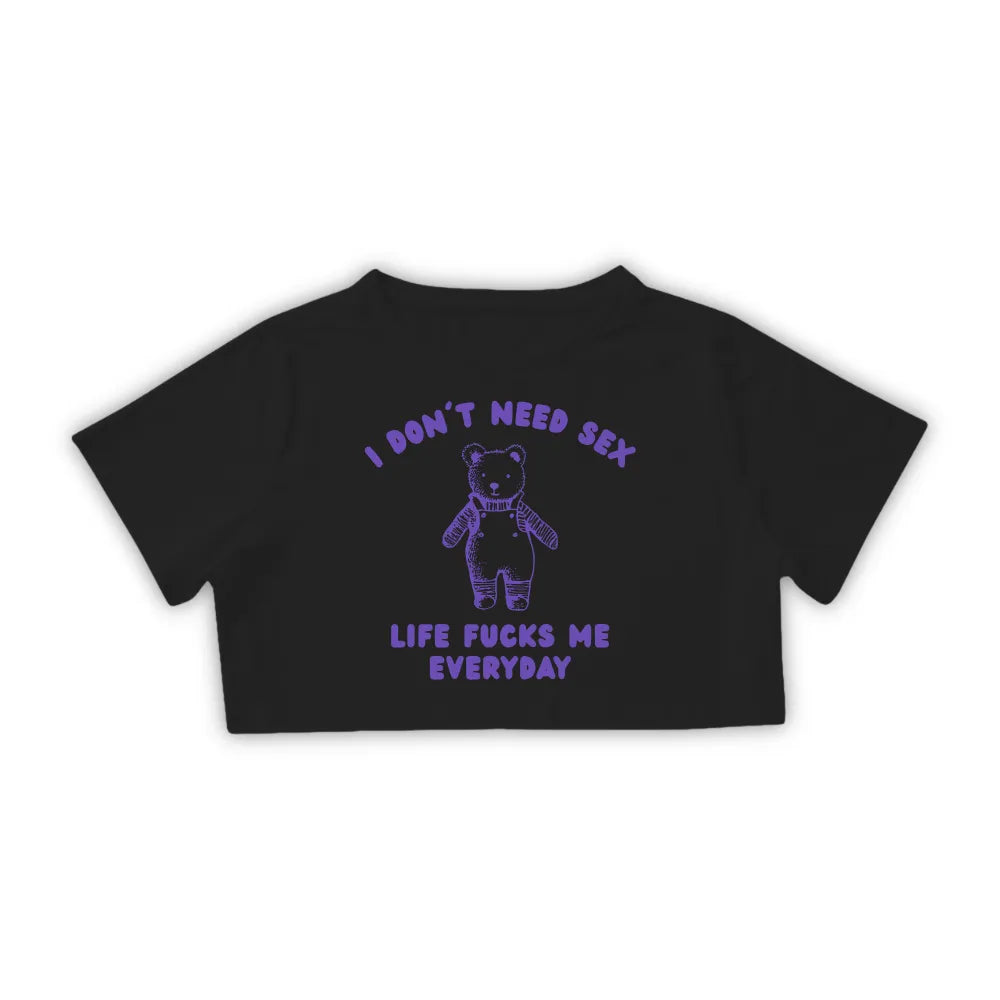 I DON'T NEED SEX