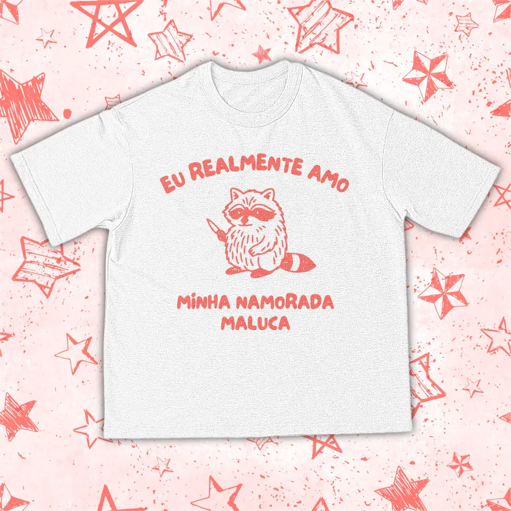 AMO MINHA MALUCA