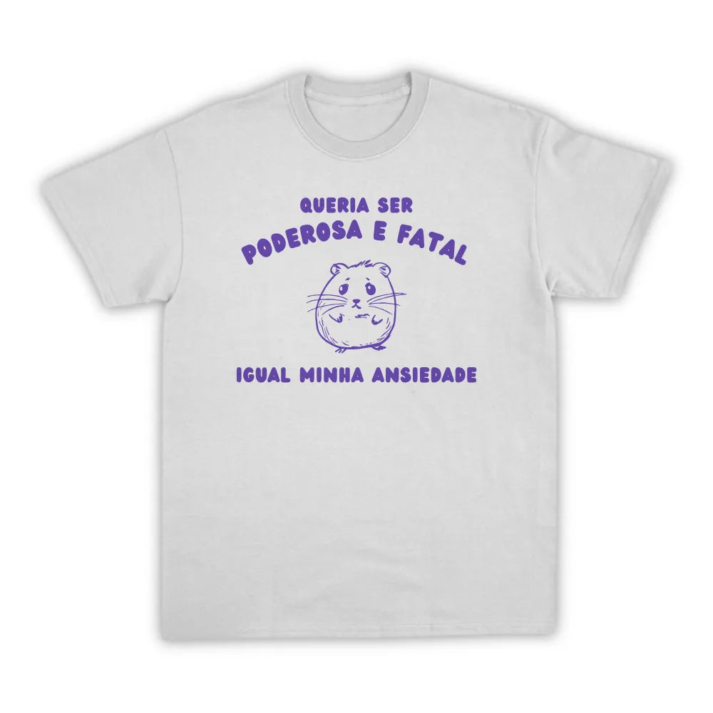 PODEROSA E FATAL