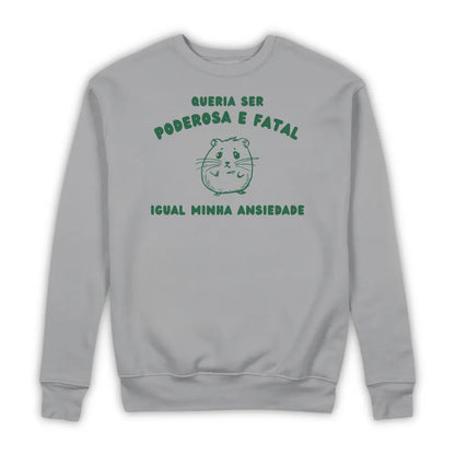 PODEROSA E FATAL