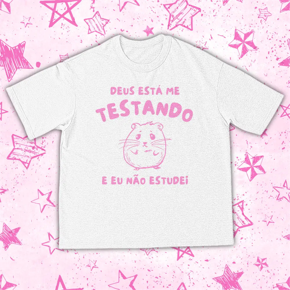 DEUS TÁ ME TESTANDO