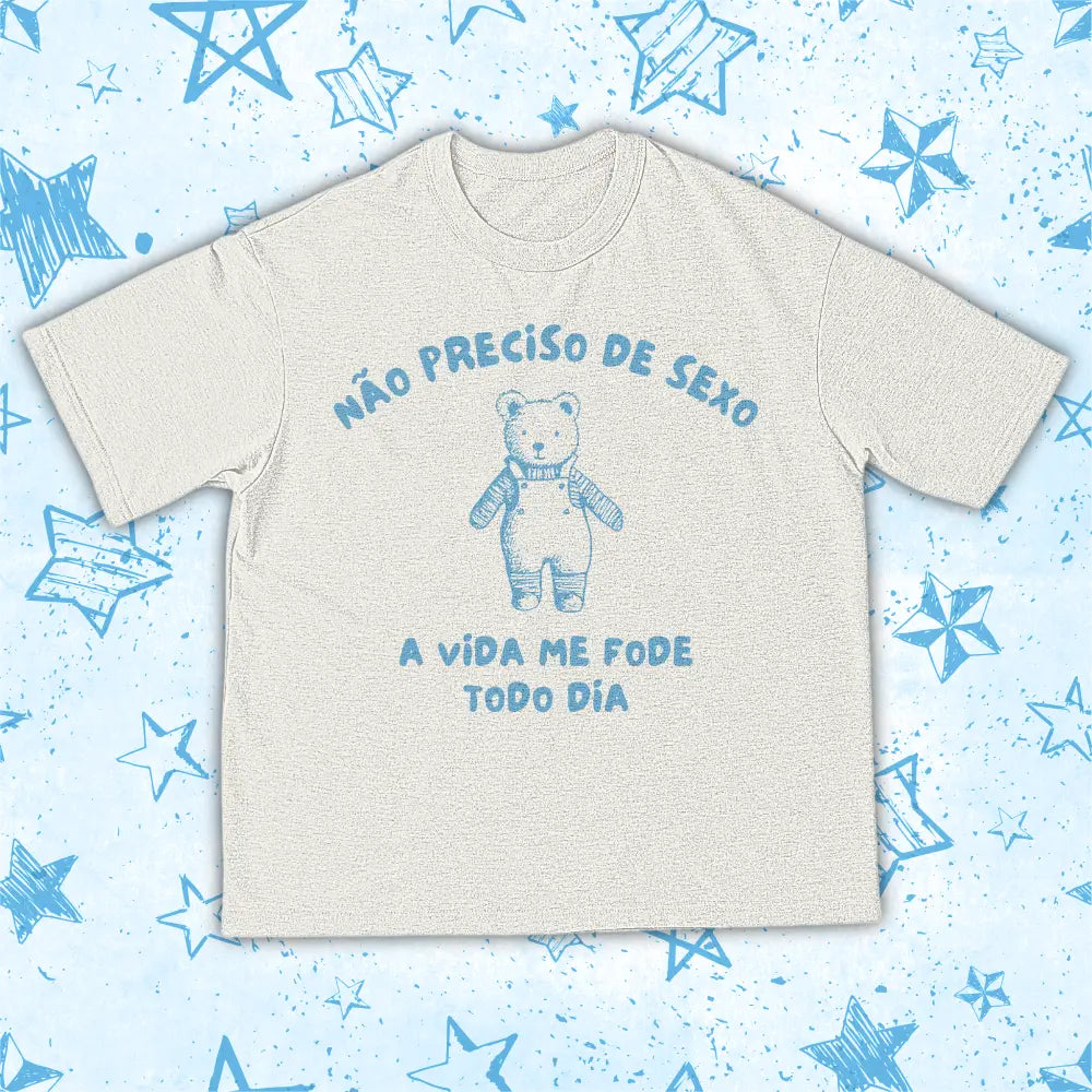 NÃO PRECISO DE SEXO