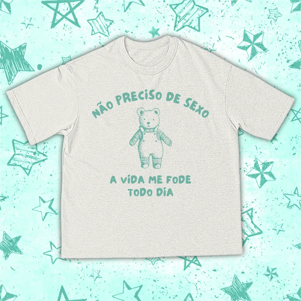 NÃO PRECISO DE SEXO