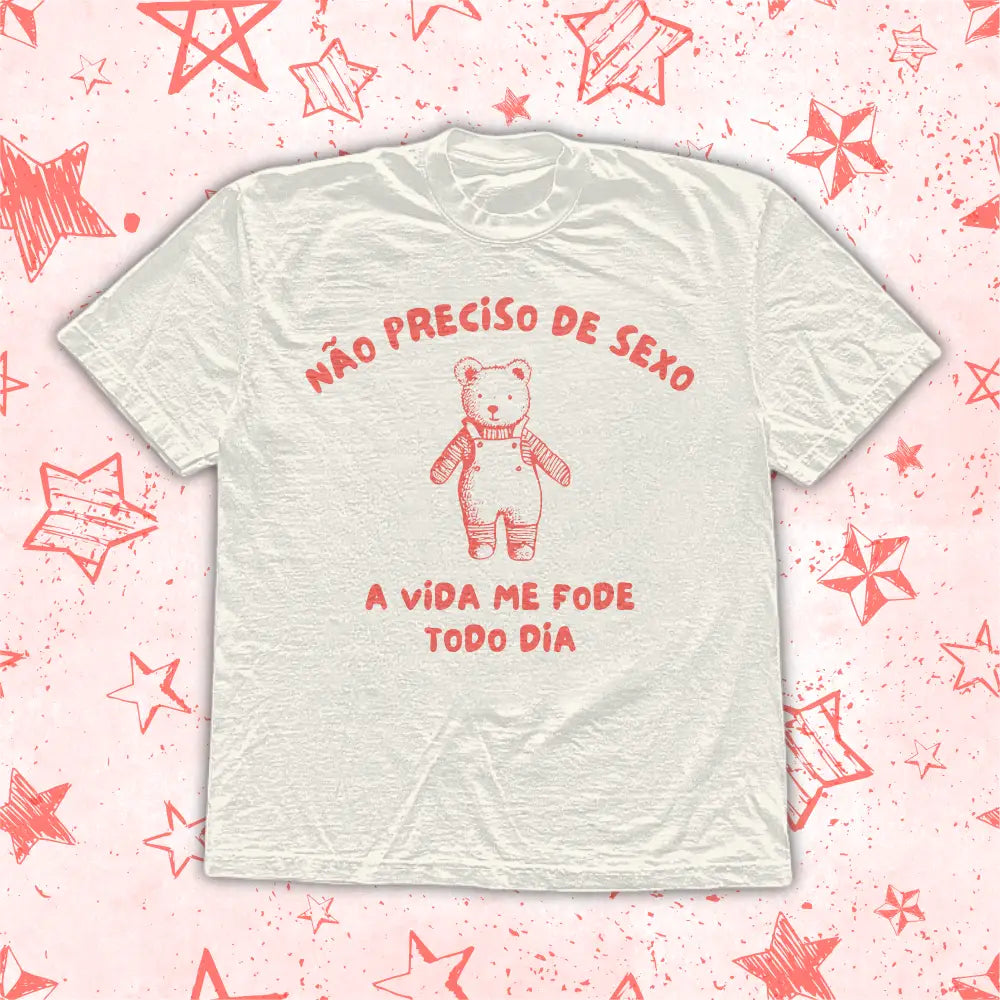 NÃO PRECISO DE SEXO