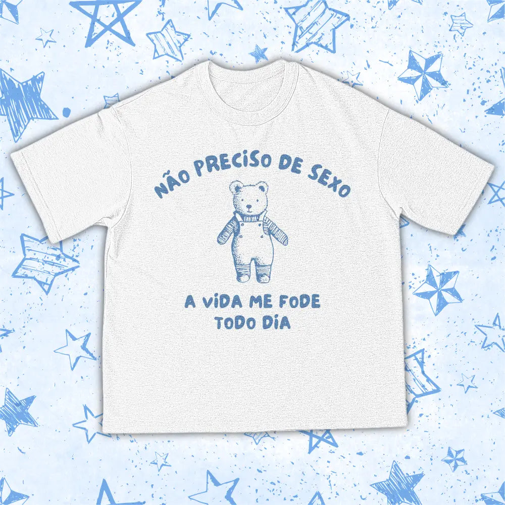 NÃO PRECISO DE SEXO