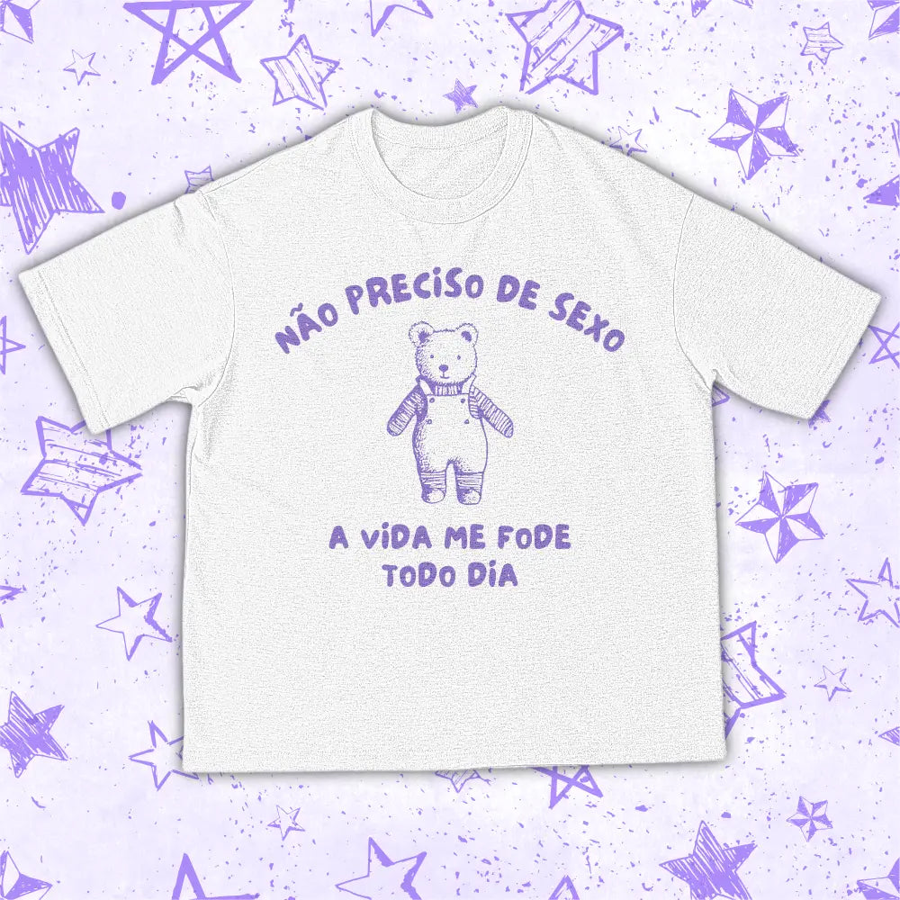 NÃO PRECISO DE SEXO