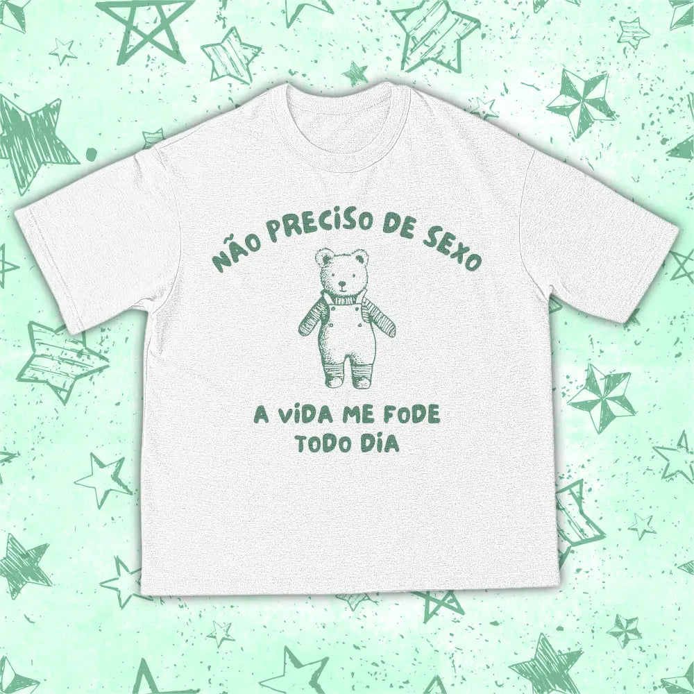 NÃO PRECISO DE SEXO