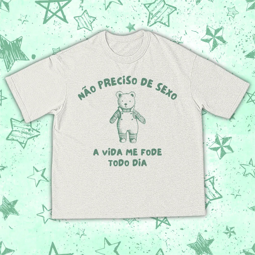 NÃO PRECISO DE SEXO